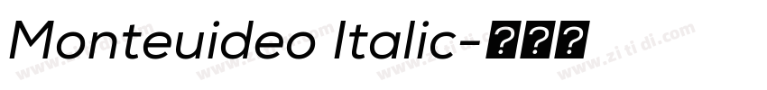 Monteuideo Italic字体转换 Monteuideo Italic字体转换